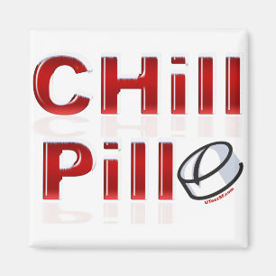 Chill Pill Funny PMS Magneet