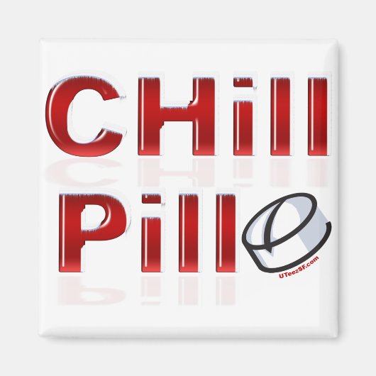 Chill Pill Funny PMS Magneet (Voorkant)