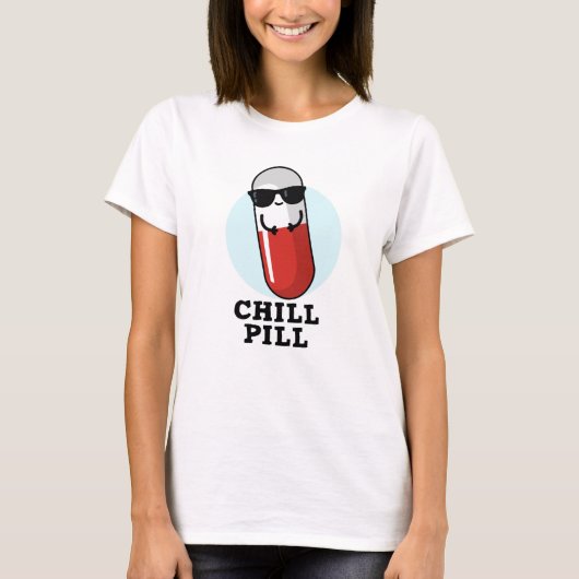 Chill Pill Koele Medicine Pun T-shirt (Voorkant)