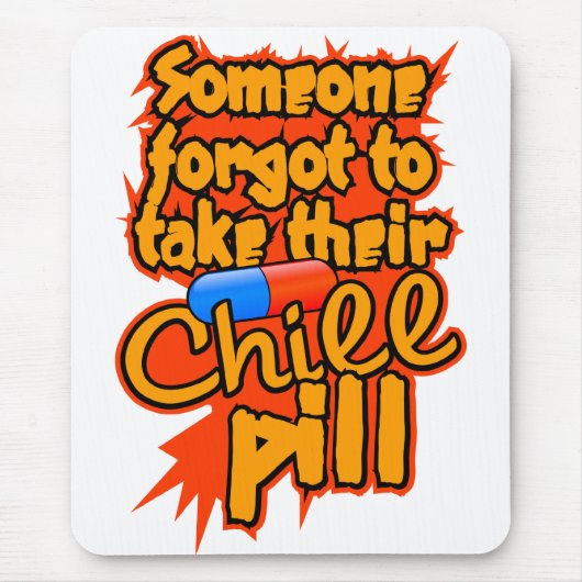 Chill Pill mousepad Muismat (Voorkant)