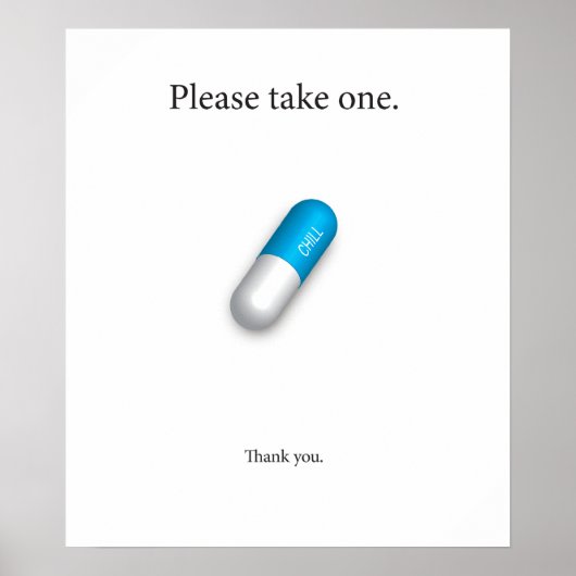 Chill Pill Poster (Voorkant)