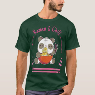 Chill Ramen Anime Noodles Kawaii Japans Panda Sk T-shirt
