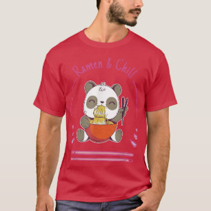 Chill Ramen Anime Noodles Kawaii Japans Panda Sk T-shirt