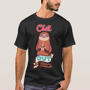 Chill Sloth T-shirt