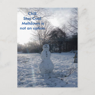 Chill Snowman Meltdown is geen optie Briefkaart