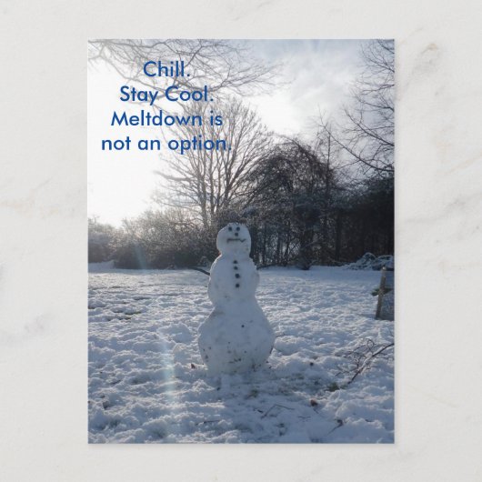 Chill Snowman Meltdown is geen optie Briefkaart (Voorkant)