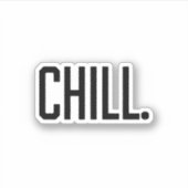 Chill Sticker (Voorkant)