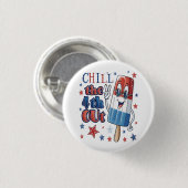 Chill the 4th out: Patriotic Popsicle Ronde Button 3,2 Cm (Voorkant /achterkant)