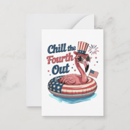 Chill The Fourth Out Funny 4th of July Flamingo Notitiekaartje