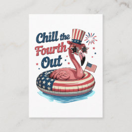 Chill The Fourth Out Funny 4th of July Flamingo Visitekaartje
