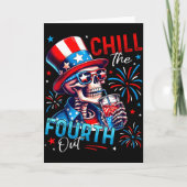 Chill The Fourth Out Funny Skeleton 4th Of July Pa Kaart (Voorkant)