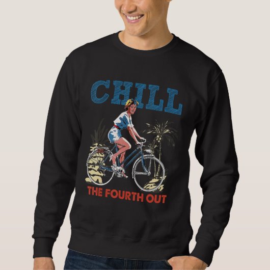 Chill The Fourth Out Retro Bicycle Girl Happy 4th  Trui (Voorkant)