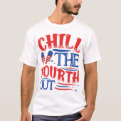 Chill The Fourth Out Shirt, Retro 4th Of July Shir T-shirt (Voorkant)