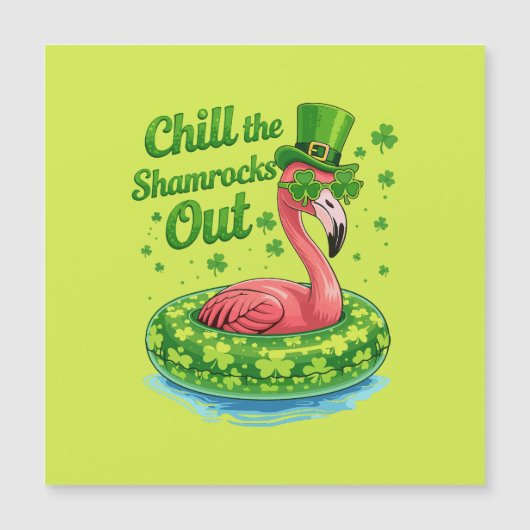 Chill The Shamrocks Out Funny  St Patrick’s Day (Voorkant)