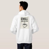Chill Thôi Đừng Căng – Vietnamese Quote Hoodie (Achterkant volledig)