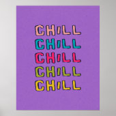 Chill Trendy Quote Wall Art Poster (Voorkant)