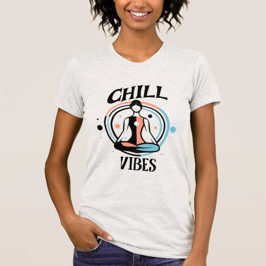 Chill Vibes | Meditatie T-shirt (Voorkant)