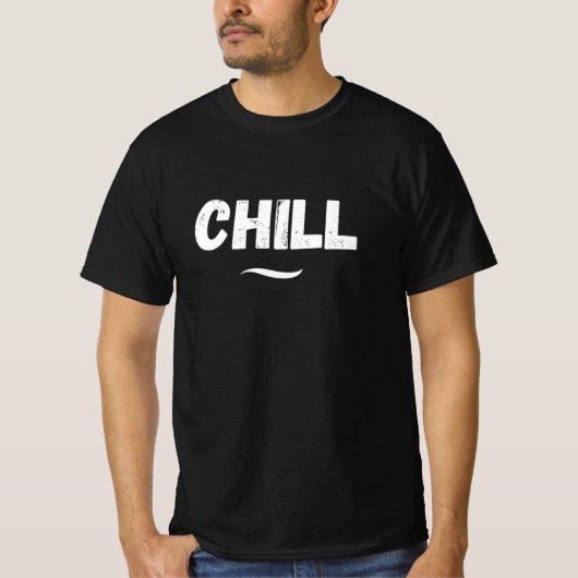 Chill Vibes Only basic t-shirt (Voorkant)