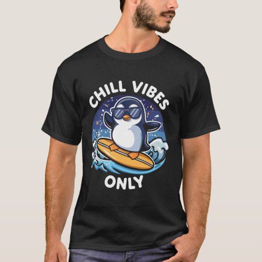 Chill Vibes Only Funny Penguin T-Shirt – Cool Summ (Voorkant)