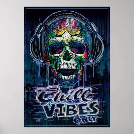 Chill Vibes only Skull Headphones Poster (Voorkant)