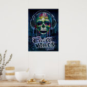 Chill Vibes only Skull Headphones Poster (Keuken)