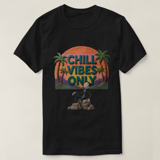 Chill Vibes Only T-Shirt T-Shirt (Design voorkant)