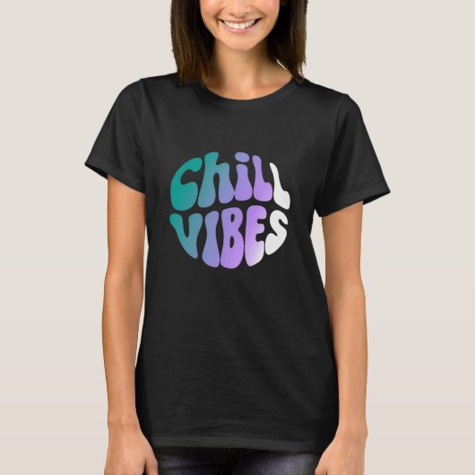 Chill Vibes Retro Gradiënt Typografie T-shirt (Voorkant)