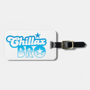 Chillax Bro!  RELAX EN KINDERbroer in cool Blue Bagagelabel