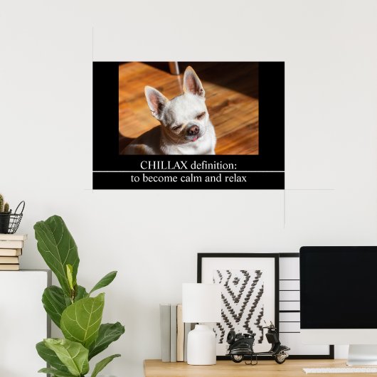 Chillax Chihuahua slaperig ontspannen tong uit Fot Poster (Thuiskantoor)