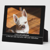 CHILLAX definition calm relax chihuahua photo text Fotoplaat (Zijkant)