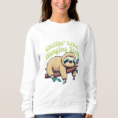 Chillen als een hangende luiaard vrouwen zweet shi trui (Voorkant)
