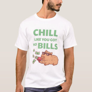 Chillen Capybara Chill alsof je geen rekeningen le T-shirt