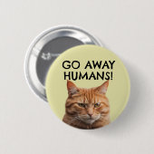 Chillen met de kat, geen mensen ronde button 5,7 cm (Voorkant /achterkant)