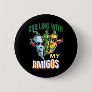 Chillen met mijn Amigos Cinco de Mayo Chilly Peppe Ronde Button 5,7 Cm