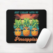 Chillen met mijn ananas zonnebril tropisch muismat (Met muis)