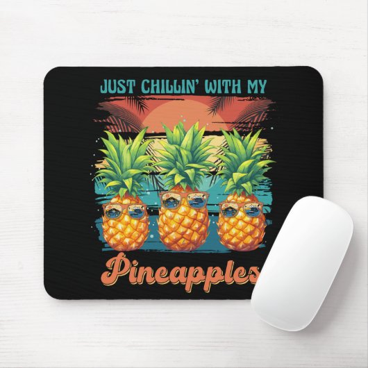 Chillen met mijn ananas zonnebril tropisch muismat (Met muis)