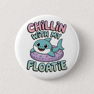Chillen met mijn drijfding Shark Baby Kids Ronde Button 5,7 Cm