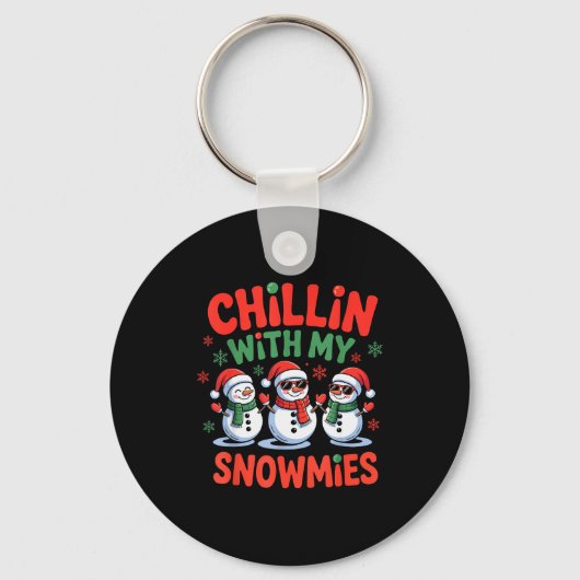 Chillen Met Mijn Sneeuwvriend Funny Kerstman Sneeu Sleutelhanger (Voorkant)