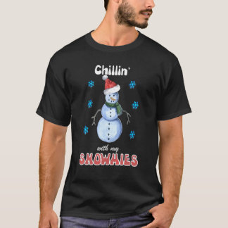 Chillen met mijn Sneeuwvriendjes T-shirt