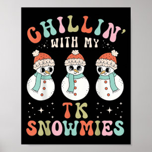 Chillen Met Mijn Tk Sneeuwmoppen Sneeuwman Leraar  Poster
