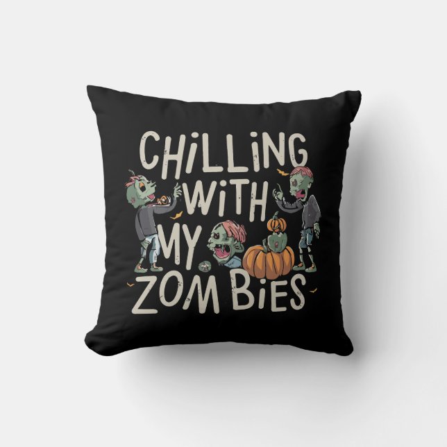 Chillen met mijn zombies grappige halloween kostuu kussen (Voorkant)