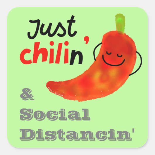 Chilli Pun - Gewoon Chilin & Sociale Afstand Vierkante Sticker (Voorkant)