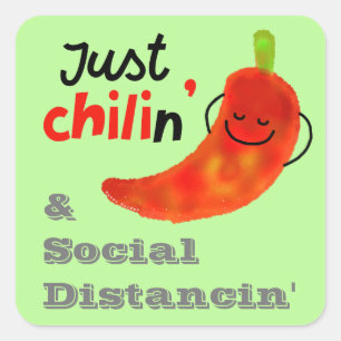 Chilli Pun - Gewoon Chilin & Sociale Afstand Vierkante Sticker