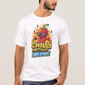“Chilli With It” Funny Pepper T-Shirt – Hot Stuff  (Voorkant)