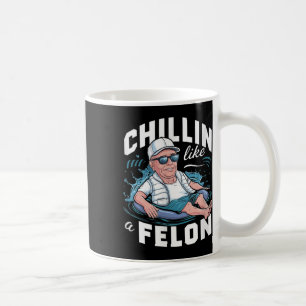 Chillin als een misdadige Trump voor President Sum Koffiemok