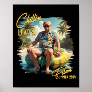 Chillin als een misdadige Trump voor President Sum Poster