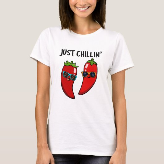 Chillin Funny Chili Peppers Pun T-shirt (Voorkant)