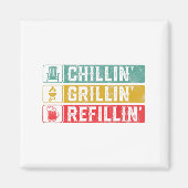 Chillin Grillin Refillin Bbq Pit Meat Smoker Grill Magneet (Voorkant)