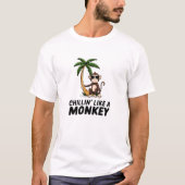 Chillin’ Like a Monkey T-shirt (Voorkant)