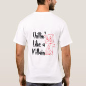 Chillin' Like A Villain Cat T-shirt (Achterkant)